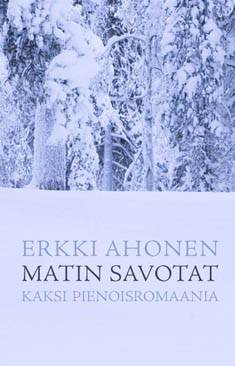 Matin savotat / Annin palveluspaikka