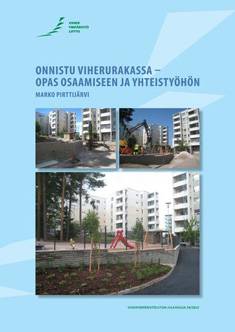 Onnistu viherurakassa