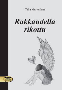 Rakkaudella rikottu