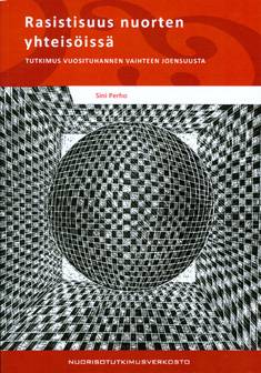 Rasistisuus nuorten yhteisöissä
