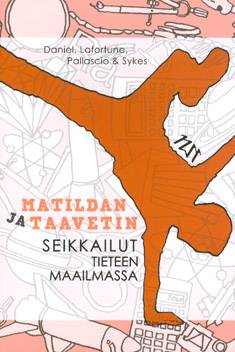 Matildan ja Taavetin seikkailut tieteen maailmassa