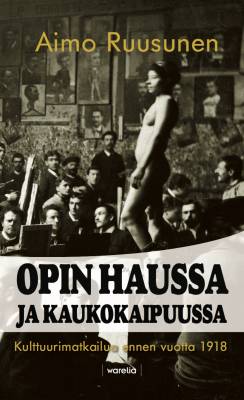 Opin haussa ja kaukokaipuussa