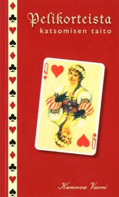 Pelikorteista katsomisen taito