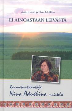 Ei ainoastaan leivästä