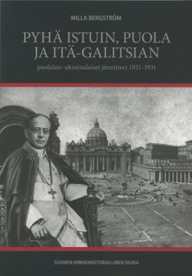 Pyhä istuin, Puola ja Itä-Galitsian puolalais-ukrainalaiset jännitteet 1921-1931