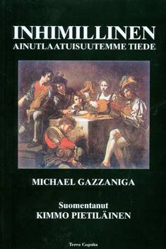 Inhimillinen, ainutlaatuisemme tiede