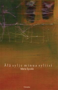 Älä sylje minua syliisi