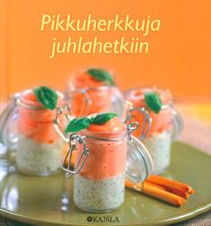 Pikkuherkkuja juhlahetkiin