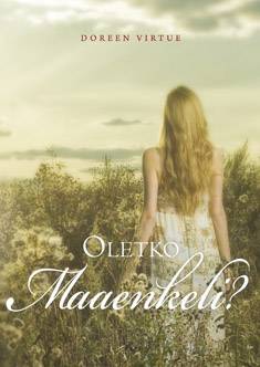 Oletko maaenkeli?