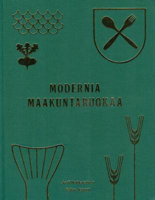 Modernia maakuntaruokaa