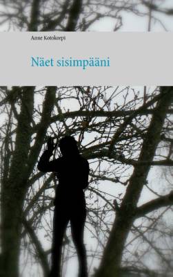 Näet sisimpääni
