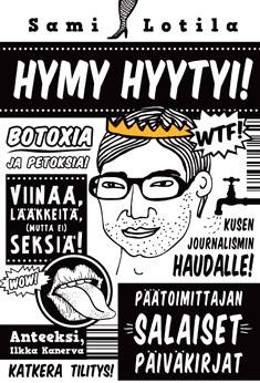 Hymy hyytyi!