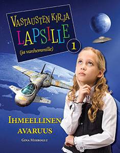 Vastausten kirja lapsille (ja vanhemmille) 1