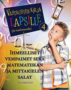 Vastausten kirja lapsille (ja vanhemmille) 4