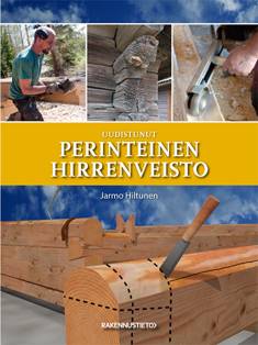 Uudistunut perinteinen hirrenveisto