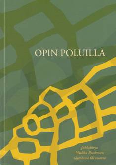 Opin poluilla