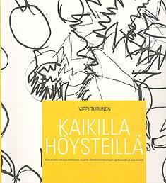 Kaikilla höysteillä