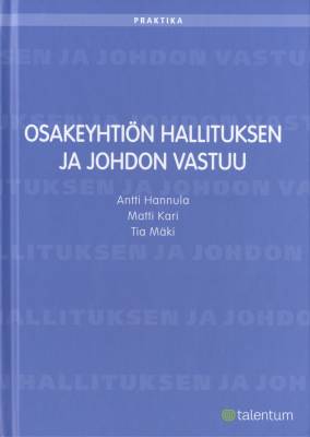 Osakeyhtiön hallituksen ja johdon vastuu