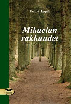 Mikaelan rakkaudet