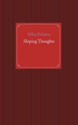 Sloping Thoughts