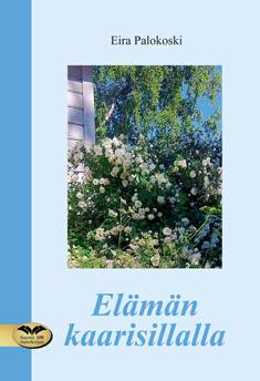 Elämän kaarisillalla