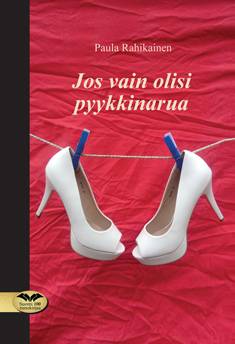 Jos vain olisi pyykkinarua