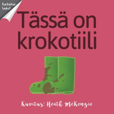 Tässä on krokotiili