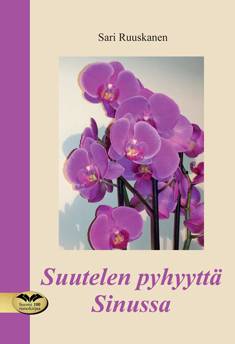 Suutelen pyhyyttä sinussa