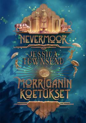 Nevermoor - Morriganin koetukset