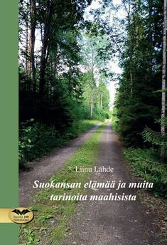Suokansan elämää ja muita tarinoita maahisista