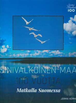 Sinivalkoinen maa 100 vuotta