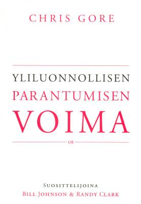 Yliluonnollisen parantumisen voima