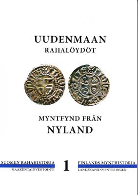 Uudenmaan rahalöydöt - Myntfynd från Nyland