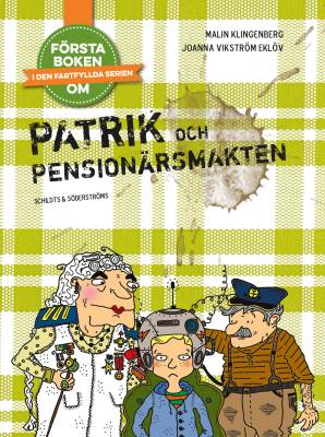 Patrik och Pensionärsmakten