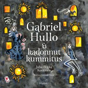 Gabriel Hullo & kadonnut kummitus