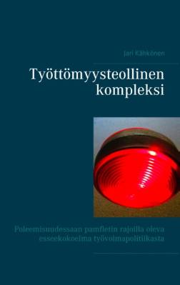 Työttömyysteollinen kompleksi