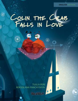 Colin the Crab Falls in Love