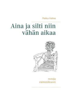 Aina ja silti niin vähän aikaa