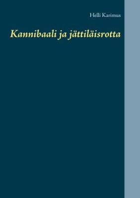 Kannibaali ja jättiläisrotta