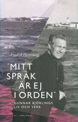 ”Mitt språk är ej i orden”