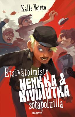 Etsivätoimisto Henkka & Kivimutka sotapoluilla