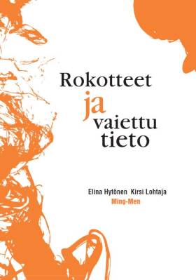 Rokotteet ja vaiettu tieto
