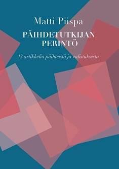 Päihdetutkijan perintö