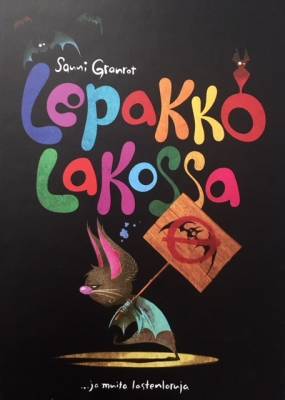 Lepakko lakossa ...ja muita lastenloruja