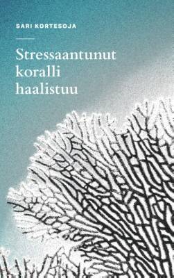 Stressaantunut koralli haalistuu