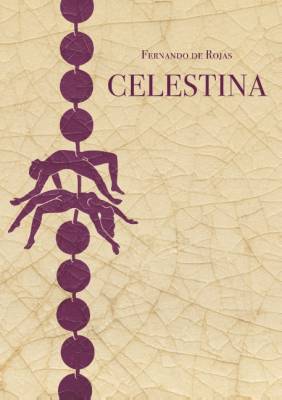 Celestina eli Caliston ja Melibean tragikomedia