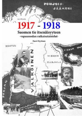 1917-1918 Suomen tie itsenäisyyteen