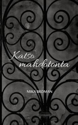 Katso mahdotonta