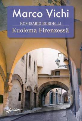 Komisario Bordelli - Kuolema Firenzessä