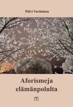 Aforismeja elämänpolulta